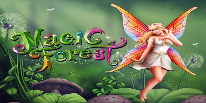 Menemukan Jackpot di Slot Magical Forest
