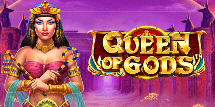 Rahasia Cara Mudah Maxwin Slot Queen of Gods