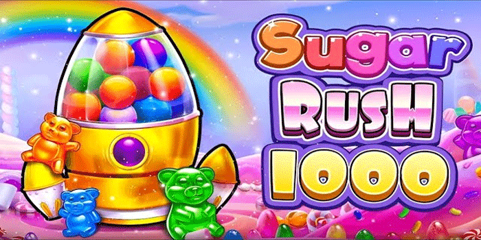 Teknik Ampuh Main Slot Sugar Rush 1000 Untuk Cuan Tinggi